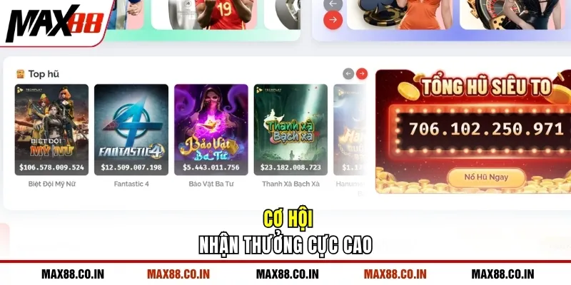 MAX88 15 Cơ hội nhận thưởng cực cao