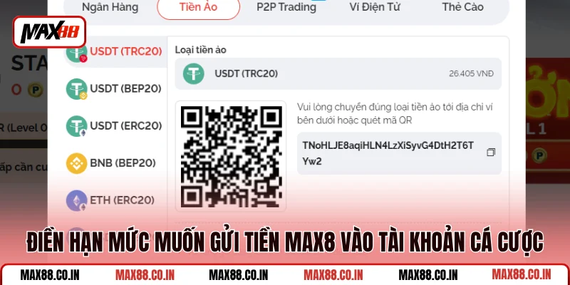 Gửi Tiền MAX88 3 Điền hạn mức muốn gửi tiền MAX8 vào tài khoản cá cược