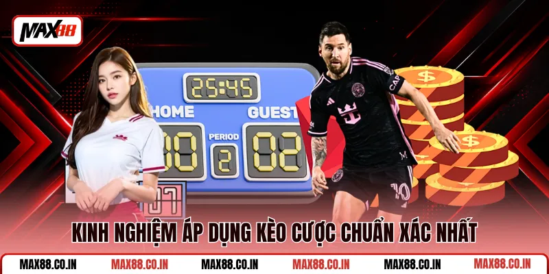 Kèo Việt Vị - Cách Đọc Và Mẹo Soi Kèo Chuẩn Xác Nhất 3 Kinh nghiệm áp dụng kèo cược chuẩn xác nhất