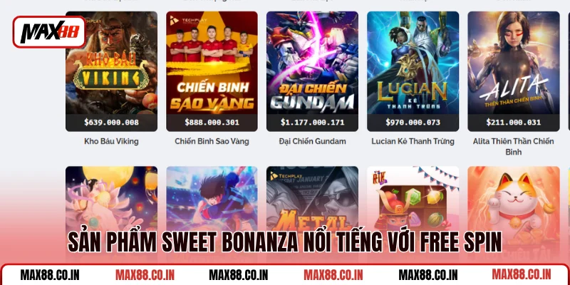 Slots MAX88 2 Sản phẩm Sweet Bonanza nổi tiếng với free spin